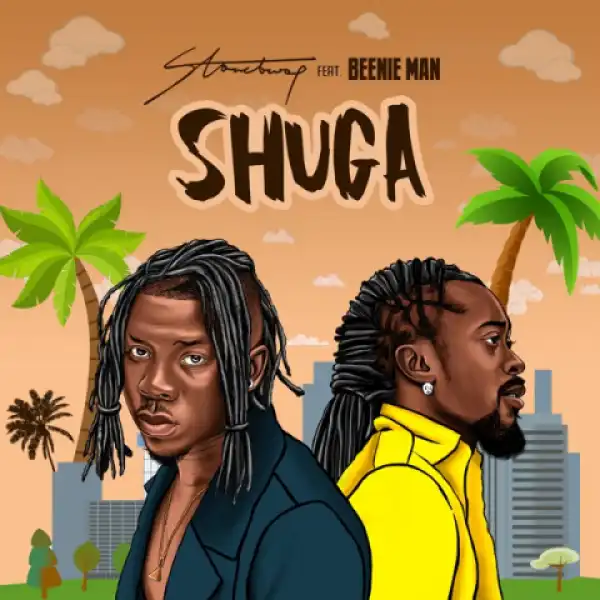Stonebwoy - Shuga Ft. Beenie Man